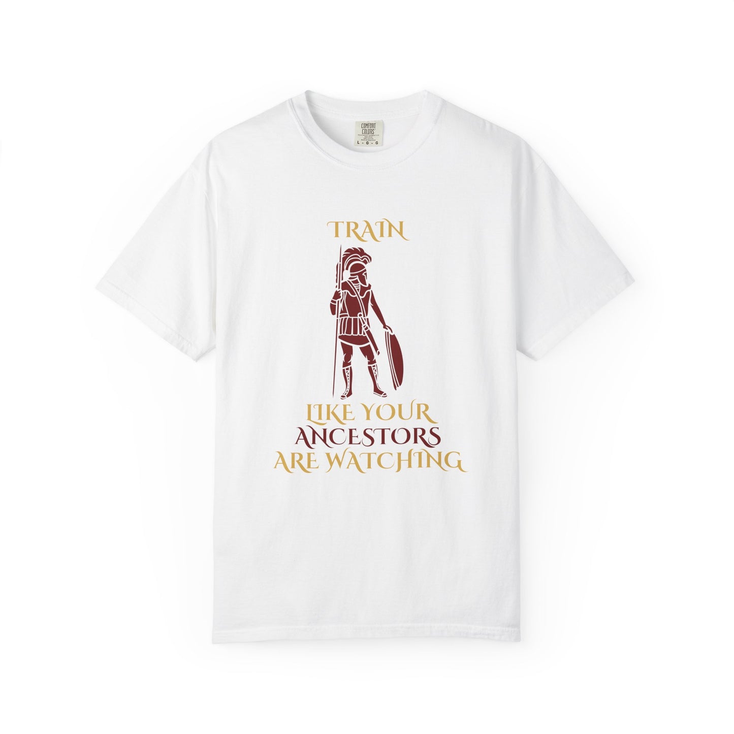 Train Like Your Ancestors Are Watching T-shirt | Warrior Graphic