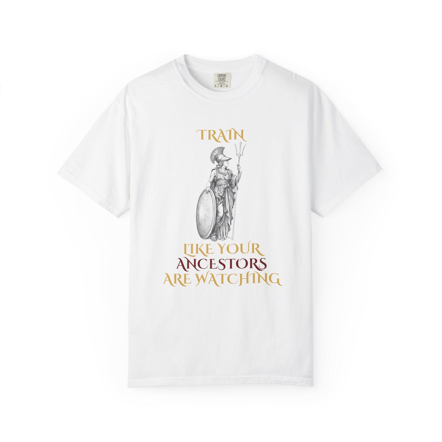Train Like Your Ancestors Are Watching - Athena Tee