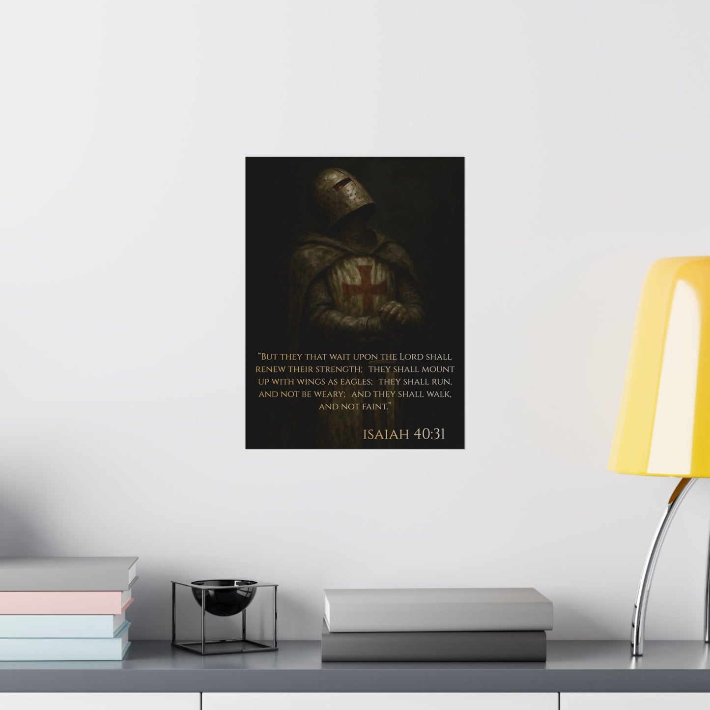 Templar Knight Matte Vertical Poster, Isaiah 40:31 Print, Matte Vertical Poster
