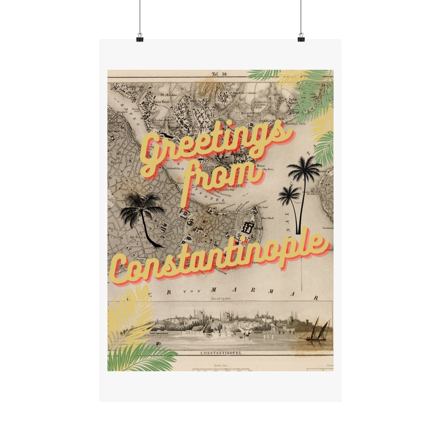Greetings From Constantinople Matte Poster — Vintage Travel Map Wall Art