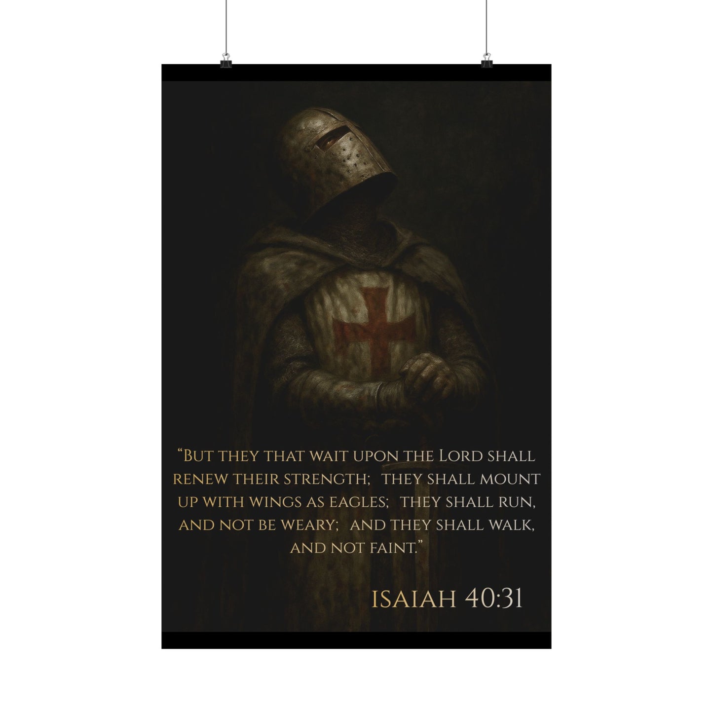 Templar Knight Matte Vertical Poster, Isaiah 40:31 Print, Matte Vertical Poster