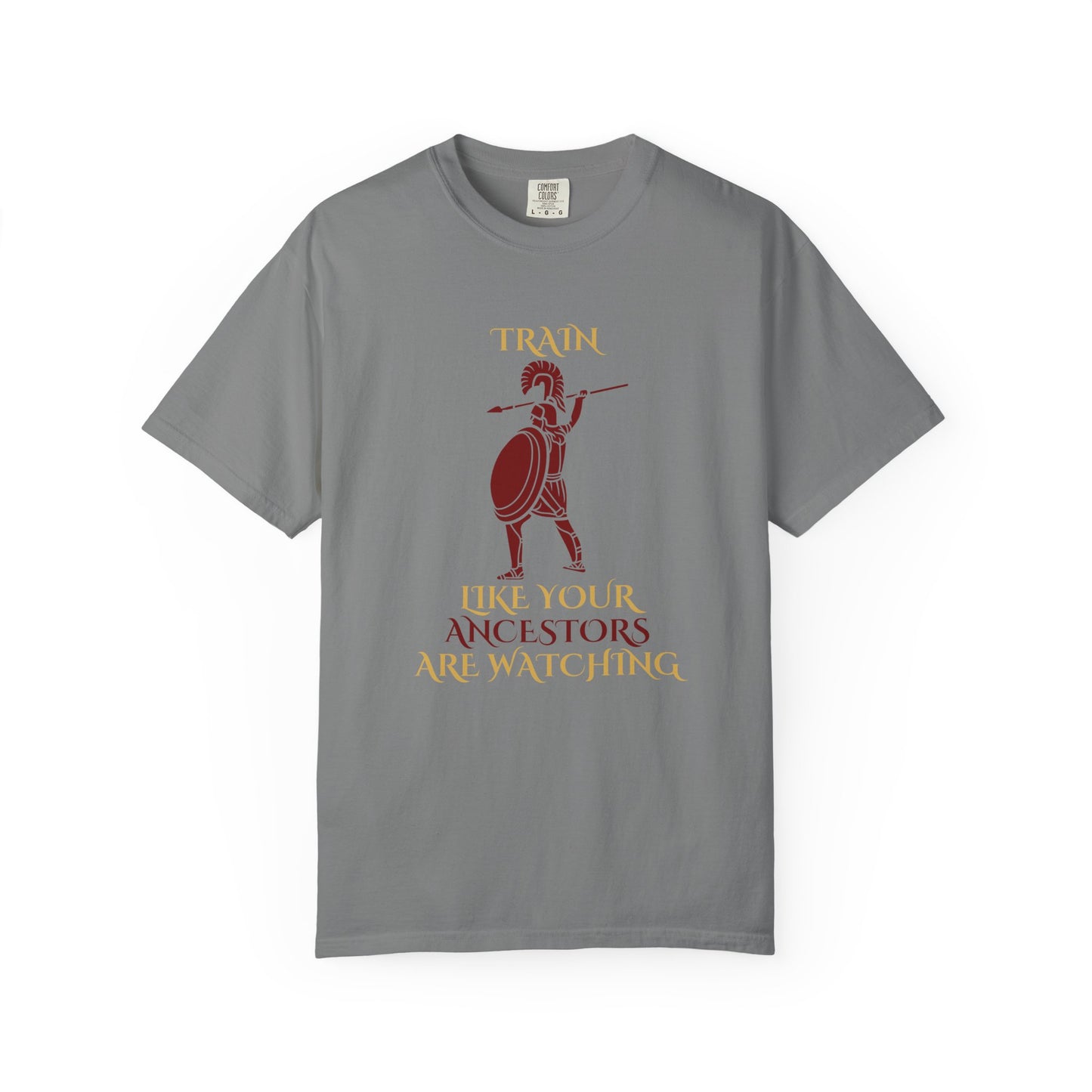 Warrior 'Train Like Your Ancestors Are Watching' Tee
