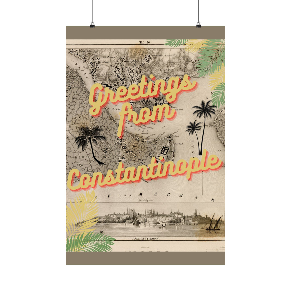 Greetings From Constantinople Matte Poster — Vintage Travel Map Wall Art